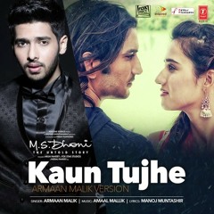 Kaun Tujhe (Armaan Malik Version) (320 Kbps) -  DownloadMing.SE