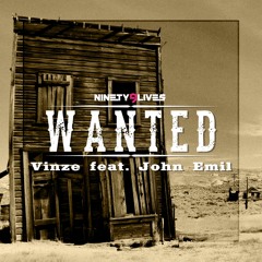 Vinze - Wanted (feat. John Emil) [OUT NOW]