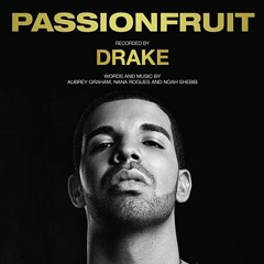 Drake - Passionfruit (DIY)
