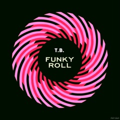 Funky Roll