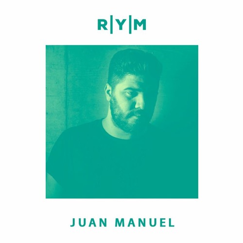 R|Y|M Summer Podcast: JUAN MANUEL