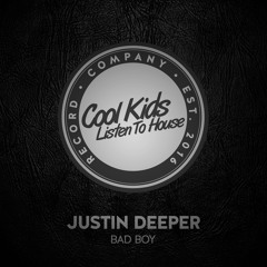 Justin Deeper - Bad Boy (Original Mix) [CKL006]