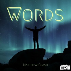Matthew Crash - Words (Extended Mix)