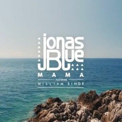 Jonas Blue feat. William Singe - Mama (instrumental) iPad