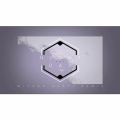 Osvaldo Nugroho X Tanayu - Night And Day (Wiyana Sakti Remix)
