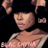 LAVI$H-BLAC CHYNA (Prod. Ninesix)