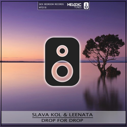 Slava Kol & Leenata - Drop For Drop (Original Mix)(FREE DOWNLOAD)