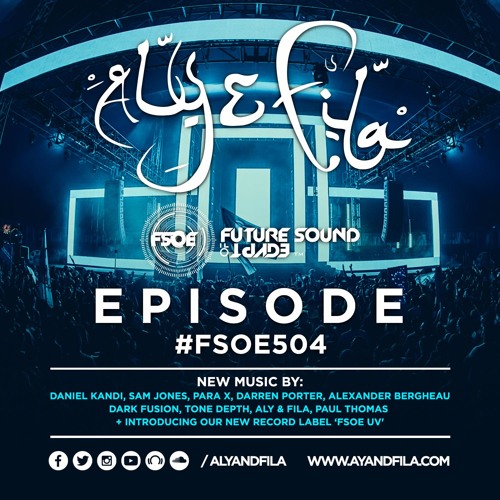 Stream Aly & Fila presents FSOE 504 by Aly & Fila | Listen online for free  on SoundCloud