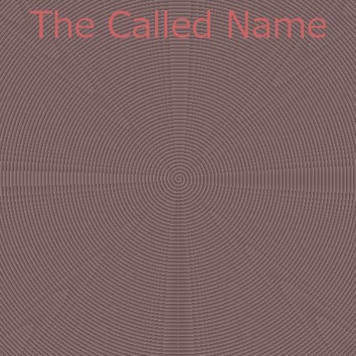 The Called Name <From The Called Name>