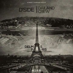 Delmas Paris - D'SIDE ft Dailand Crew