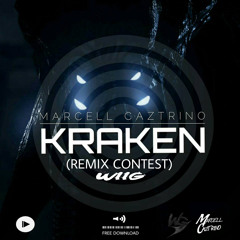 MARCELL CAZTRINO - KRAKEN ( WIIG - REMIX )