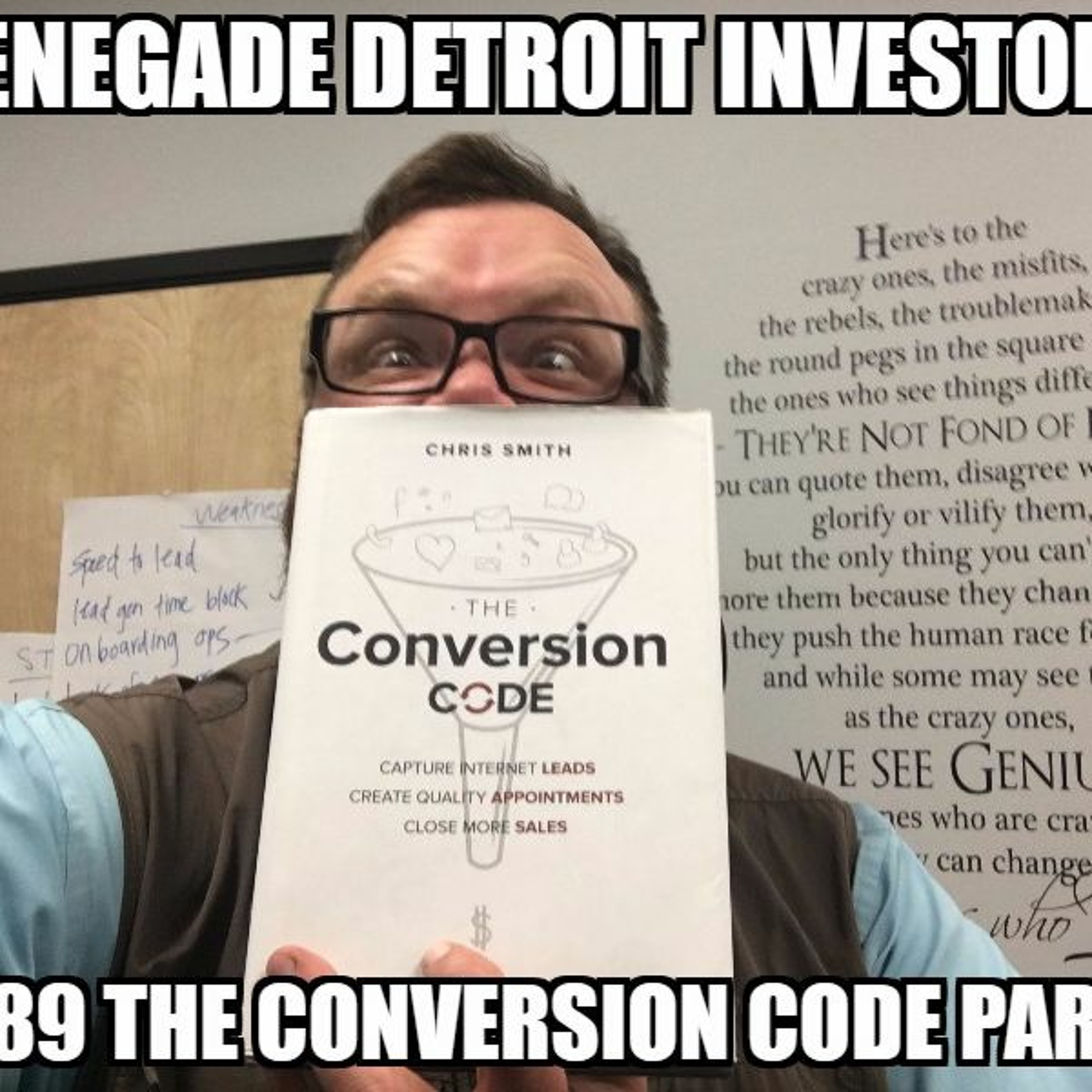 Renegade Detroit Investors Ep89 The Conversion Code Part 4 episode artwork