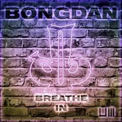 Bongdan - Breathe In (PREVIEW)