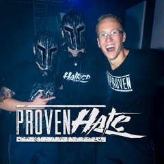 PROVENHATE AKA UNPROVEN & HATRED @ CORE ASSAULT PT5 Part 5 / TOXIC SICKNESS / JULY / 2017