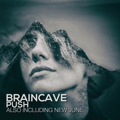 Braincave - New June (Original Mix) Snippet