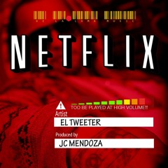 Netflix Prod By JC Mendoza