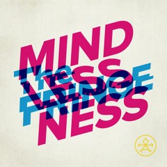 The Fringe – Mindlessness (single)
