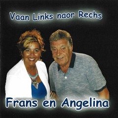 Frans & Angelina - Vaan links naor rechs