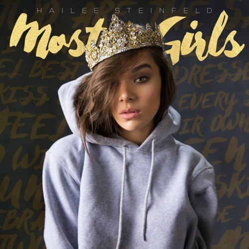 Hailee Steinfeld - Most Girls (FraJr remix)