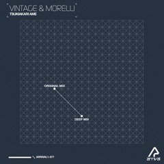 Vintage & Morelli - Tsukiakari Ame (Original Mix) [Arrival]