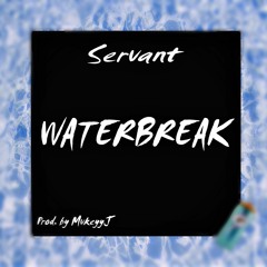 Waterbreak (Feat. MvkeyyJ)