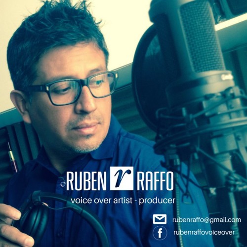 Stream Ruben Raffo® Voice Over | Listen to Ruben Raffo® VO Sobrio Las ...