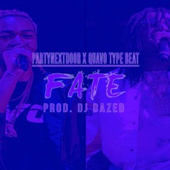 PARTYNEXTDOOR x Quavo Type Beat - Fate