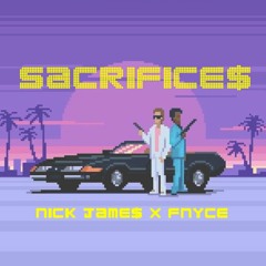 Sacrifice$ - Nick Jame$ X Fnyce (Treemix)