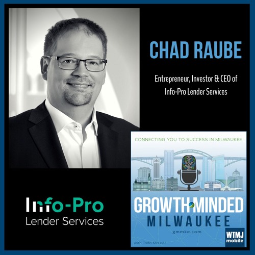 Stream EP 12: CHAD RAUBE – ENTREPRENEUR, INVESTOR & CEO AT INFO-PRO by ...