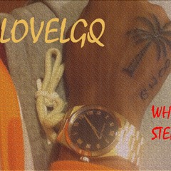 LovelGQ - When Am Stepping (ProdBy. kingWill Music)