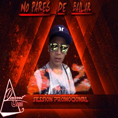 NO PARES DE BAILAR (SESSION PROMOCIONAL) Dj Devont