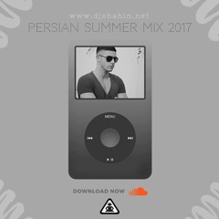 DJ SHAHIN - PERSIAN SUMMER MIX 2017(VOL.1)