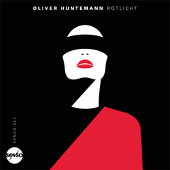 Premiere: Oliver Huntemann - Rotlicht (Raxon Remix) [Senso Sounds]