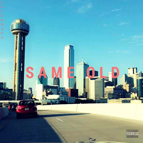 SAME OLD (prod. by Chase Fade)