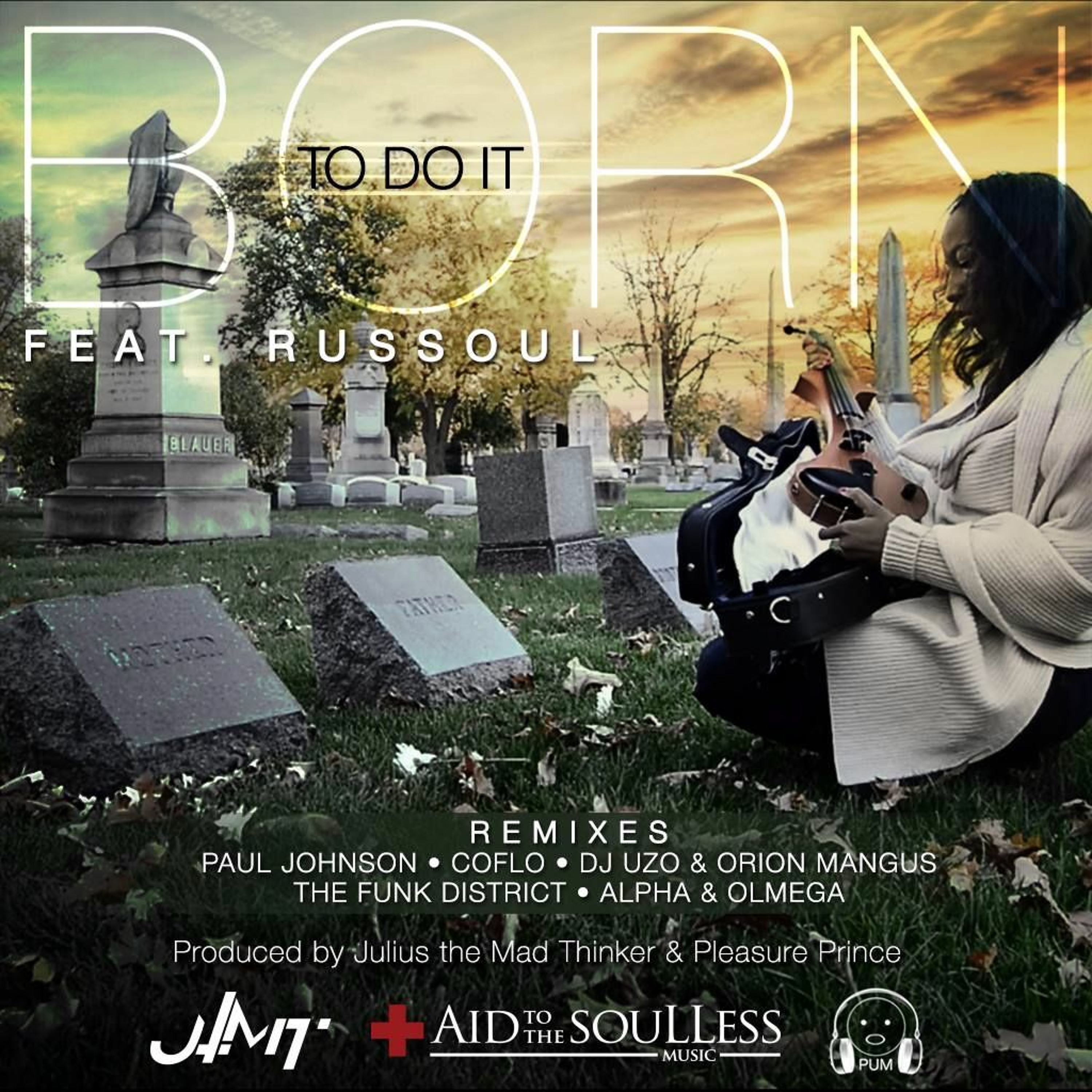 Julius the Mad Thinker ft Russoul - Born to Do It (Orion Magnus and DJ Uzo Remix) episode artwork