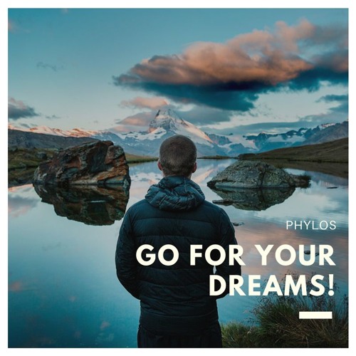 Go for your Dreams