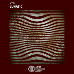 KTRL - Lunatic