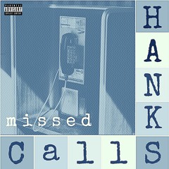 Missed Calls (Prod. Saavane)
