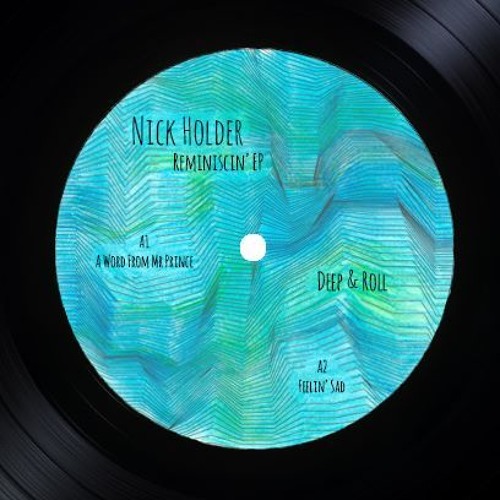 DEEPR001 - Nick Holder Reminiscin EP