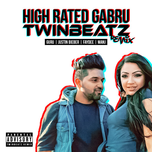 Stream High Rated Gabru (Twinbeatz Remix) by High Rated Gabru (Twinbeatz  Remix) | Listen online for free on SoundCloud