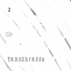 YungShrugga - 2 up (Prod By. LilCrissOnTheBeat)