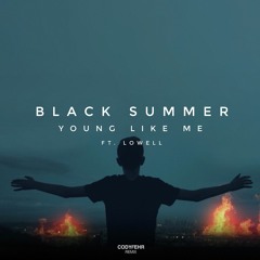 Black Summer - Young Like Me ft. Lowell (Cody Fehr Remix)
