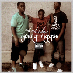 Young Niggas (Prod. Lazar)