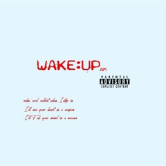 Wake Up (Don Dada mix)