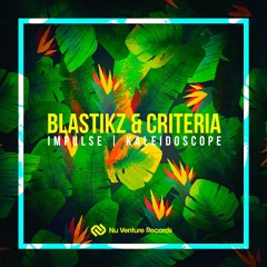 Criteria - Kaleidoscope // Blastikz - Impulse (Release Mix) [NVR046: OUT NOW!]