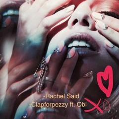 Rachel Said - ClapForPezzy ft. Obi