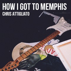 How I Got To Memphis Cover