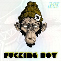 M.E - F*cking BOY [FREE DOWNLOAD]