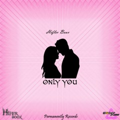 Hifler Boox - Only You (Original Mix )
