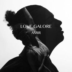 Love Galore - Amir Kelly (SZA Cover)